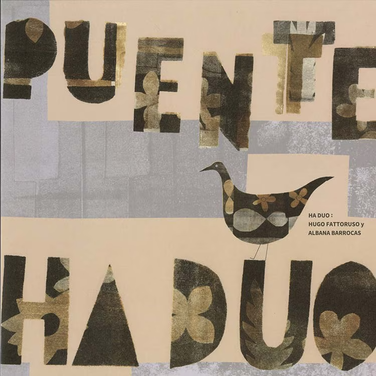 HA Duo (Hugo Fattoruso Y Albana Barrocas)/Puetnte